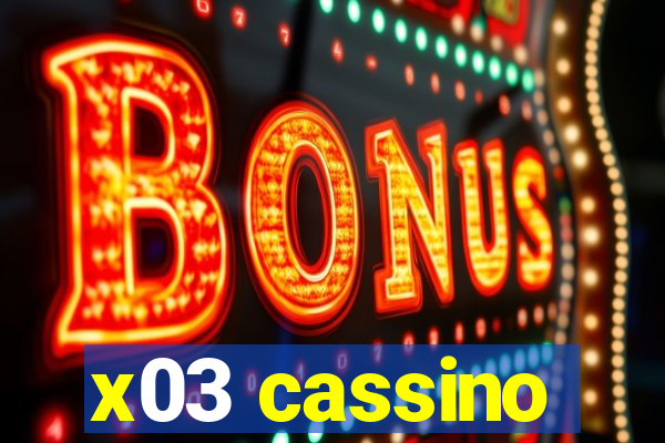 x03 cassino